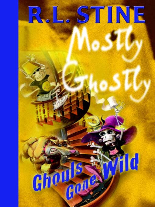 Title details for Ghouls Gone Wild by R.L. Stine - Wait list